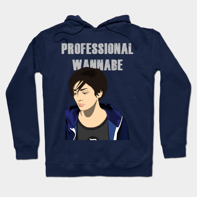 Professional Wannabe Hoodie by bowchomackellar